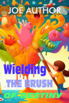 Wielding the Brush of Destiny.