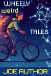 Wheely Weird Tales.