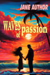 Waves of Passion.
