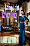 Lamplight and Love Notes.